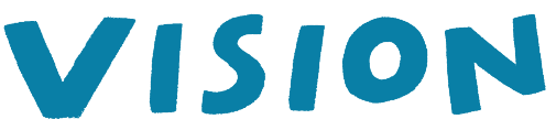 VISION