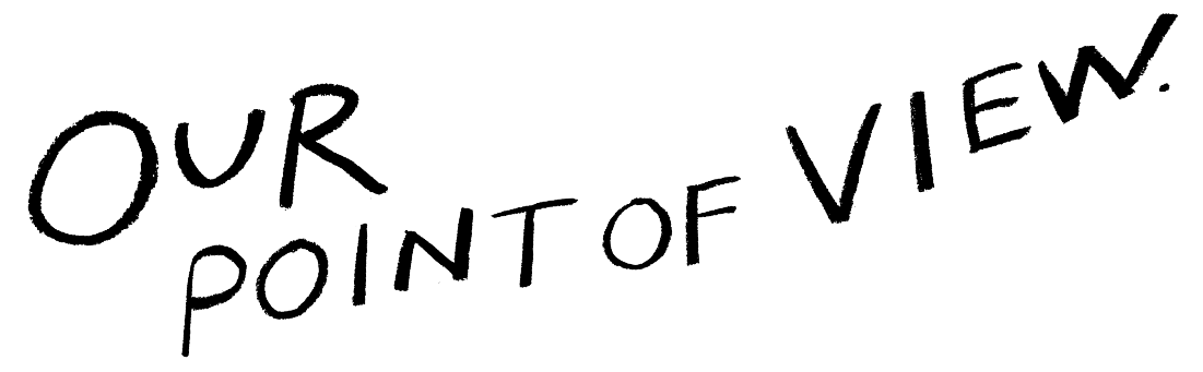 Our point of View